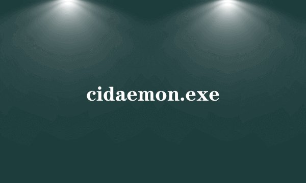 cidaemon.exe