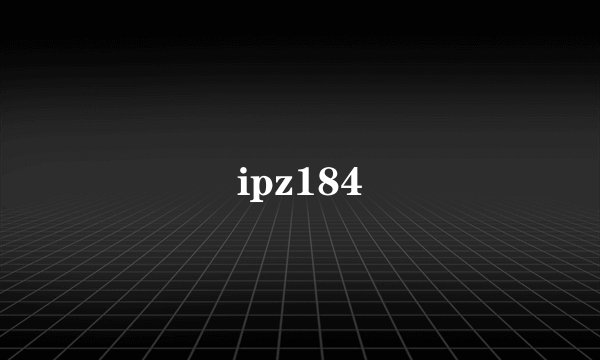 ipz184