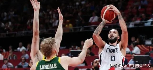 法国67-59逆转澳大利亚,德科洛19分,富尼耶16分,怎么评价?