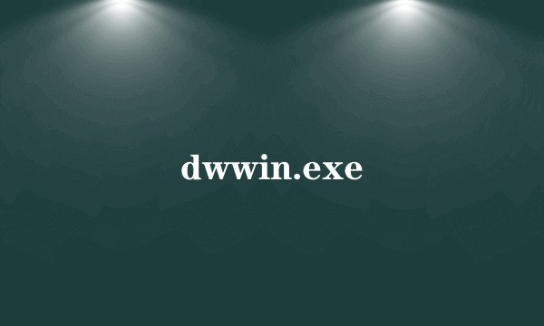 dwwin.exe