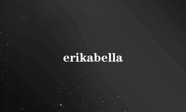 erikabella