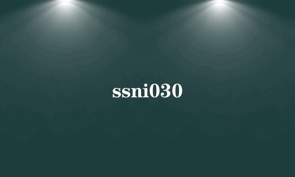 ssni030