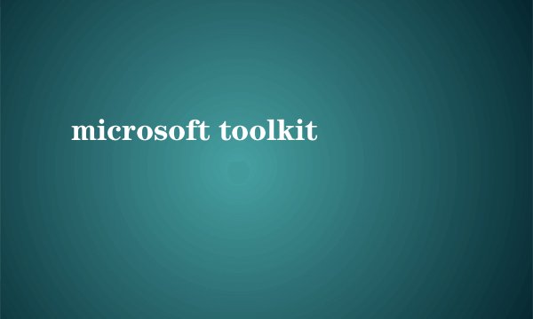 microsoft toolkit