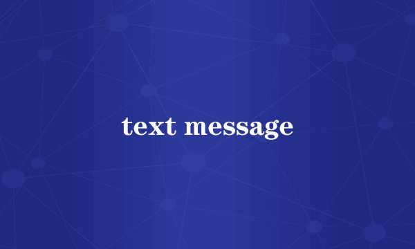 text message