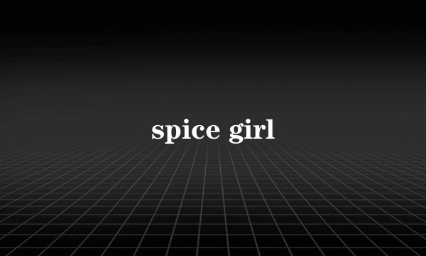 spice girl