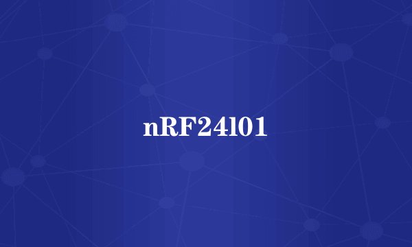 nRF24l01